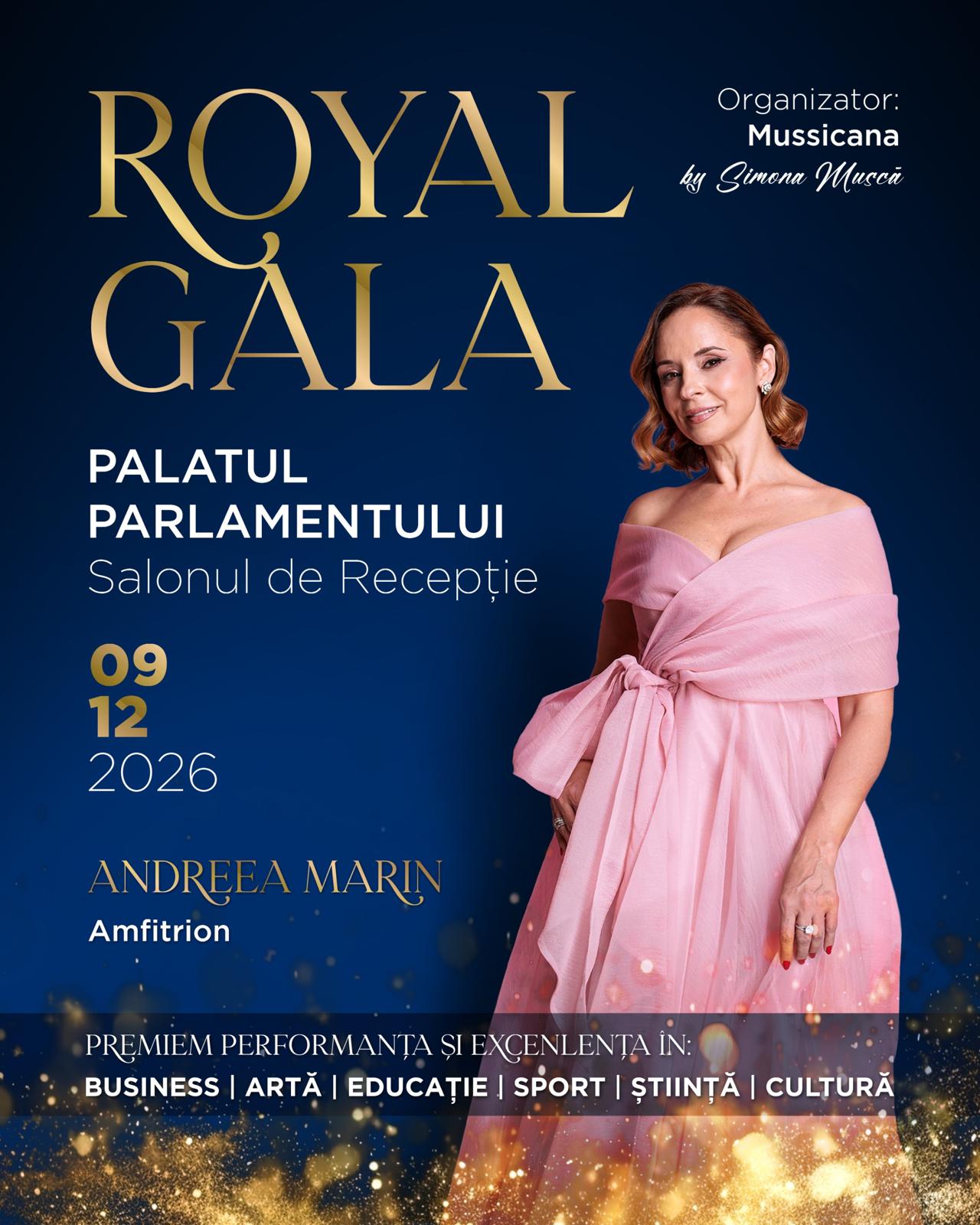 Afișul Royal Gala 2026 — Palatul Parlamentului, 09.12.2026, amfitrion Andreea Marin